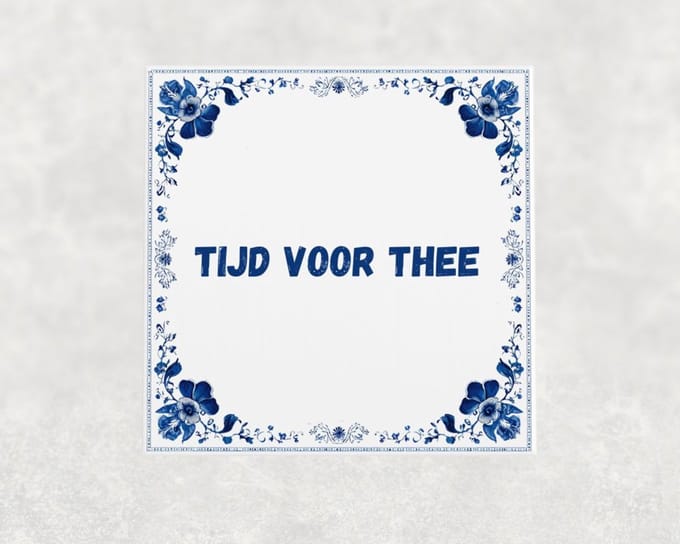Spreuk tegel 15x15 cm Tijd voor thee