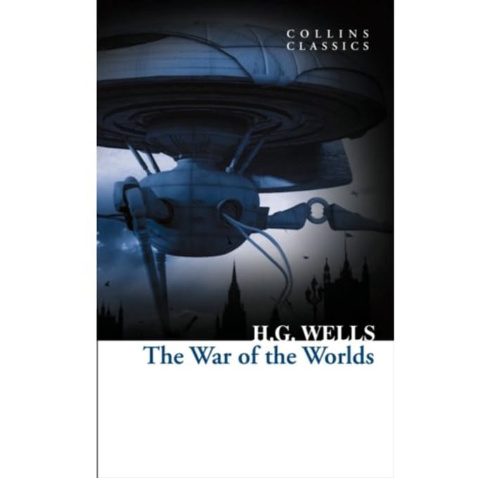 The War Of The Worlds - Collins Classics - H. G. Wells