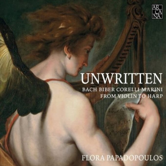 Flora Papadopoulos - Unwritten: Bach, Biber, Corelli, Marini - From Violin To Harp (CD)