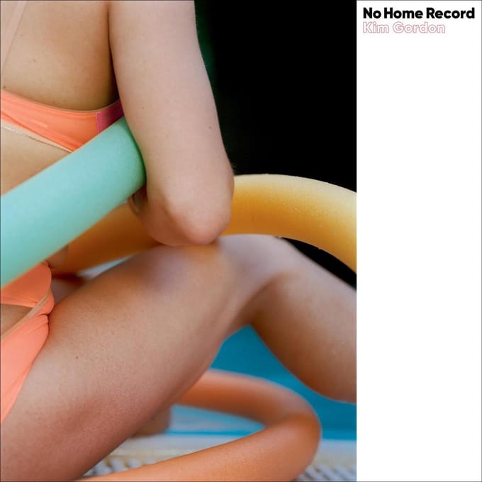 No Home Record - Kim Gordon