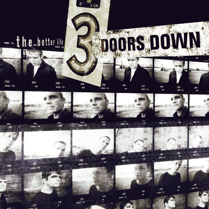 The Better Life - 3 Doors Down