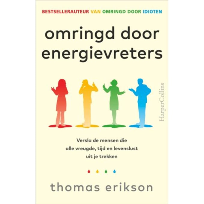 Omringd Door Energievreters - Thomas Erikson