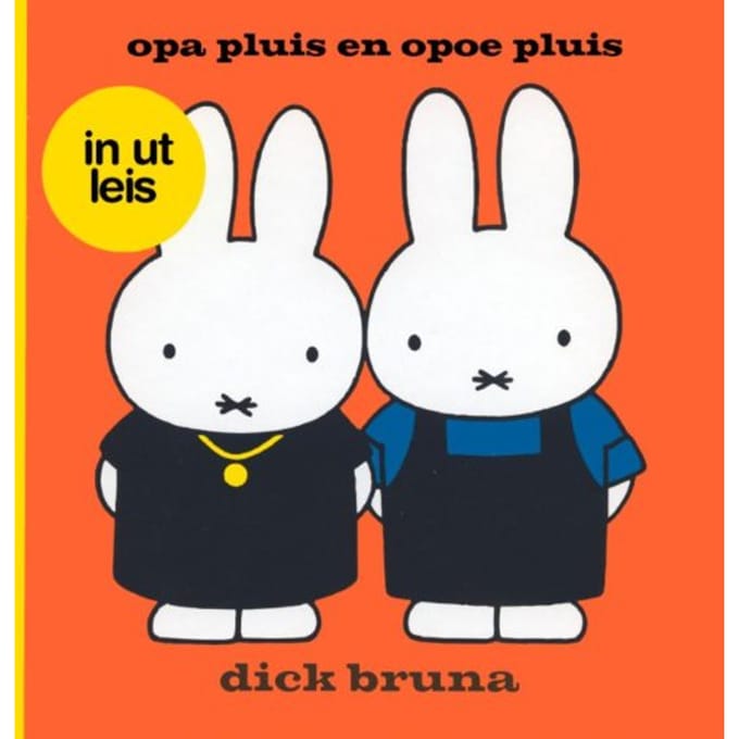 Opa Pluis En Opoe Pluis In Ut Leis - Dick Bruna
