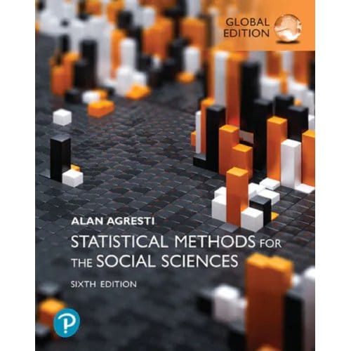 Statistical Methods For The Social Sciences, Global Edition - Agresti, Alan