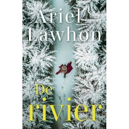 De Rivier - Ariel Lawhon