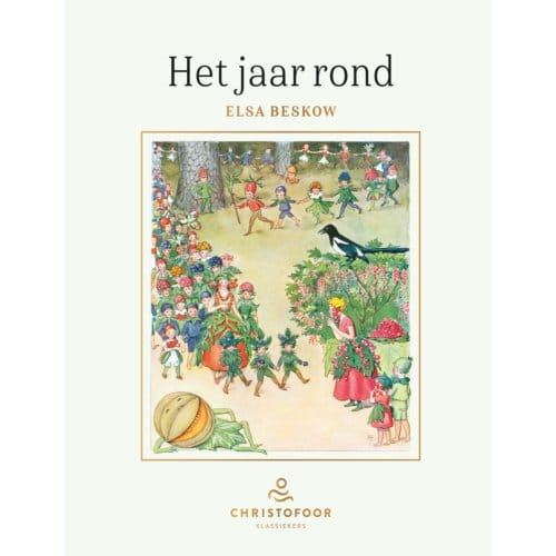 Het Jaar Rond - Christofoor Klassiekers - Elsa Beskow