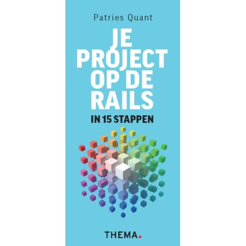 Je Project Op De Rails - Patries Quant