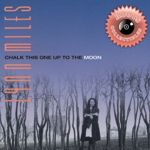 Lynn Miles - Chalk This One Up To The Moon (CD)