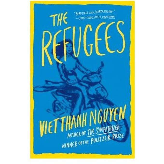 The Refugees - Viet Thanh Nguyen