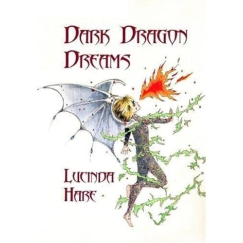 Dark Dragon Dreams - Lucinda Hare