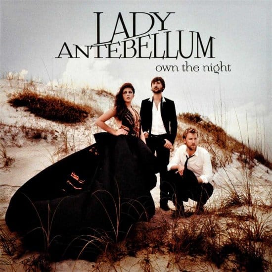 Own The Night + 1 - Lady Antebellum