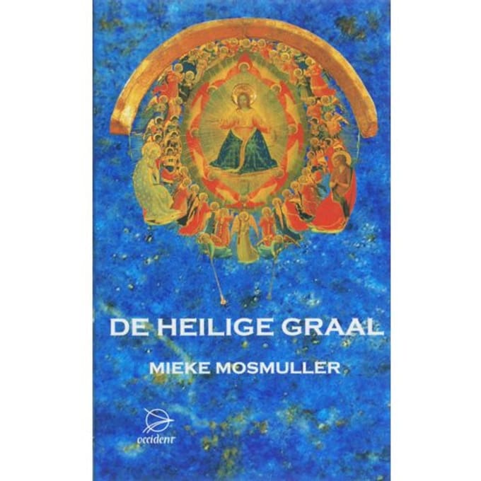 De Heilige Graal - Mieke Mosmuller