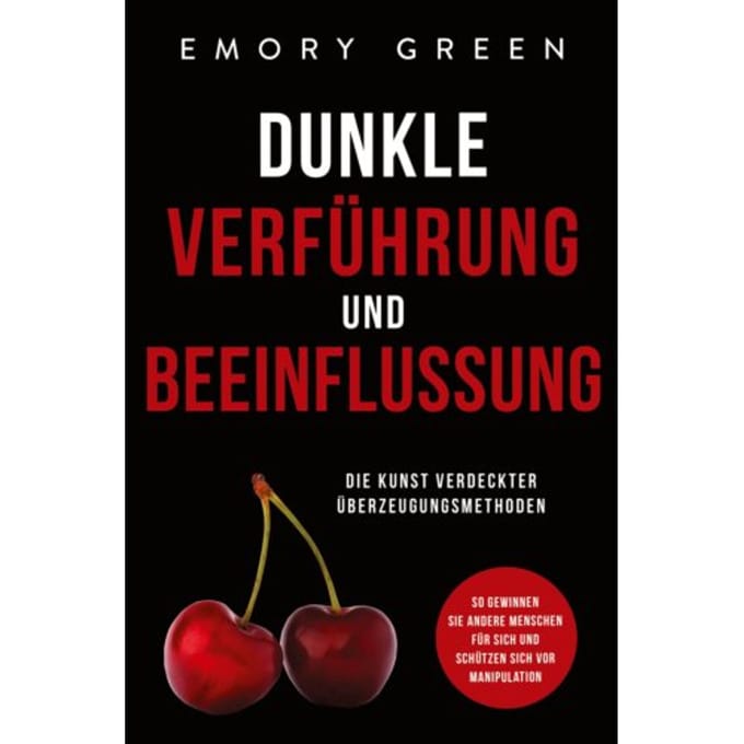 Dunkle Verfuhrung Und Beeinflussung - Emory Green
