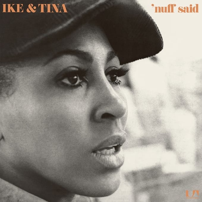 'Nuff Said - Ike & Tina Turner