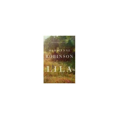 Lila - Robinson, Marilynne
