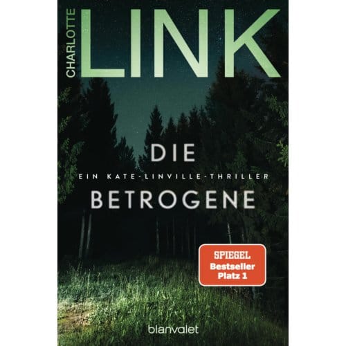 Die Betrogene - Die Kate-Linville-Reihe - Charlotte Link