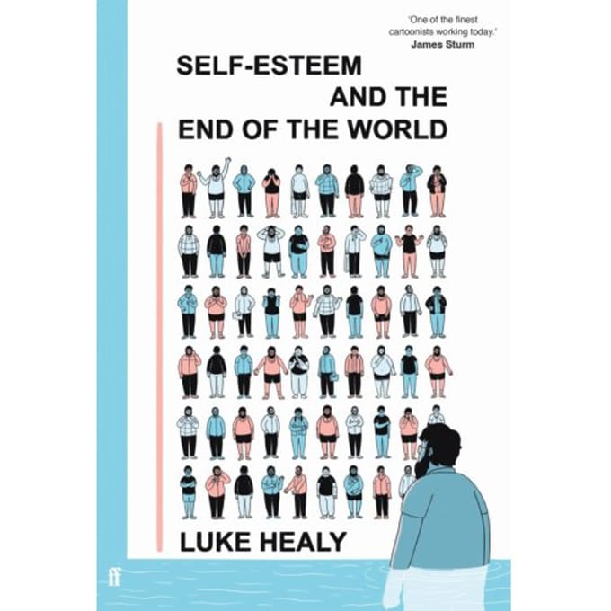 Self-Esteem And The End Of The World - Luke Healy