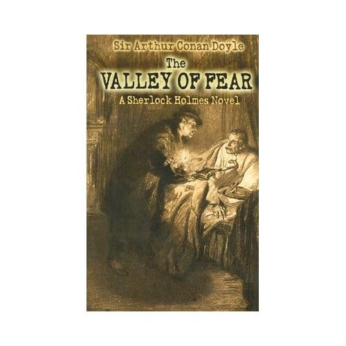 The Valley Of Fear - Sir Arthur Conan Doyle