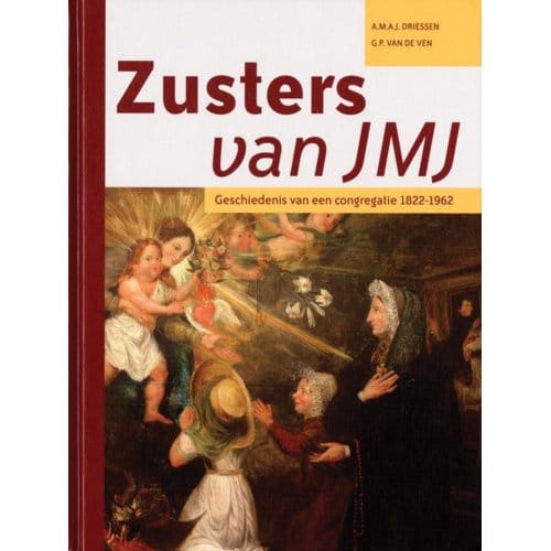 Zusters Jmj - A.M.A.J. Driessen