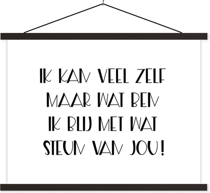 Posterhanger incl. Poster 150x113 cm - Schoolplaat - Sterkte - Quotes - Wit - Steun - Textielposter - Blanke latten