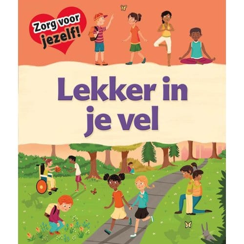 Lekker In Je Vel - Zorg Voor Jezelf! - Ryan Wheatcroft
