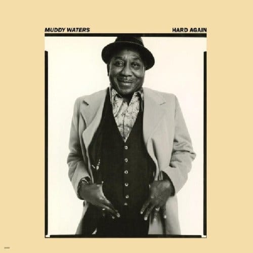 Hard Again - Muddy Waters