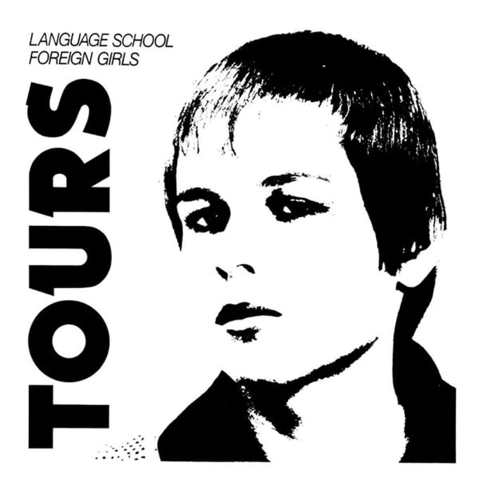 Tours - Language School/Foreign Girls (7" Single)