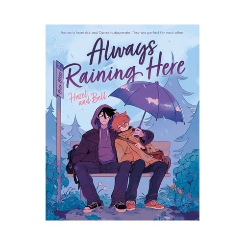 Always Raining Here - Hazel and Bell