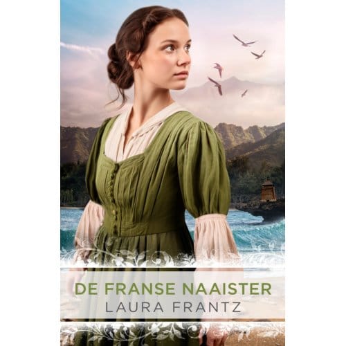 De Franse Naaister - Laura Frantz