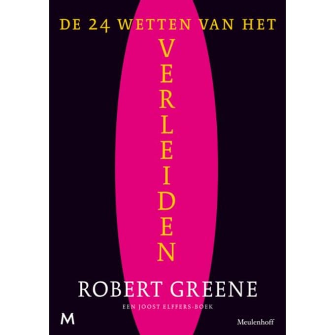 De 24 Wetten Van Het Verleiden - Robert Greene