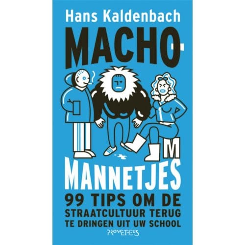 Machomannetjes - Hans Kaldenbach