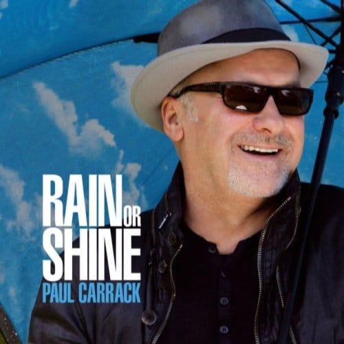 Rain Or Shine - Paul Carrack