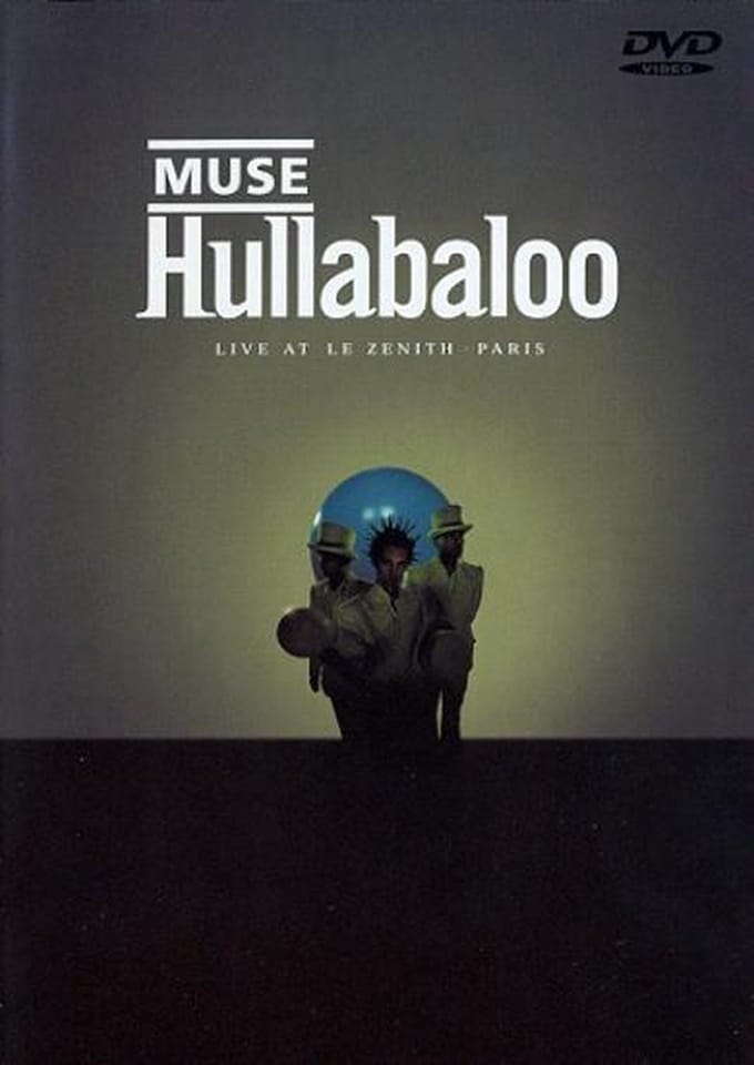 Muse - Hullabaloo - Live At Le Zenith Paris