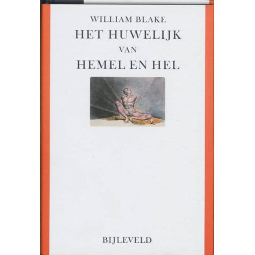 Het Huwelijk Van Hemel En Hel - William Blake