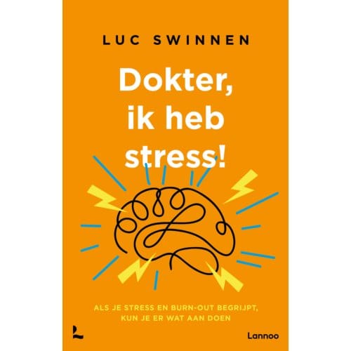 Dokter, Ik Heb Stress - Luc Swinnen