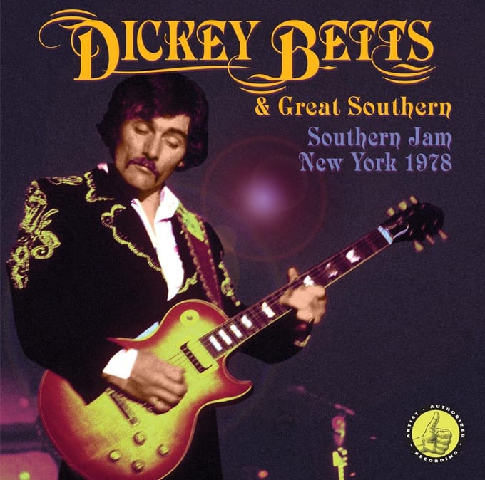 Southern Jam: New York 1978 - Dickey Betts & Great Southern
