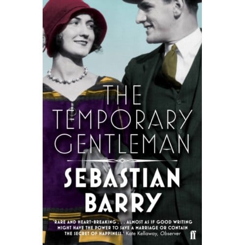 The Temporary Gentleman - Sebastian Barry