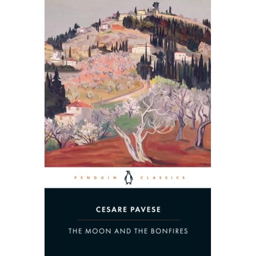 The Moon And The Bonfires - Penguin Modern Classics - Cesare Pavese