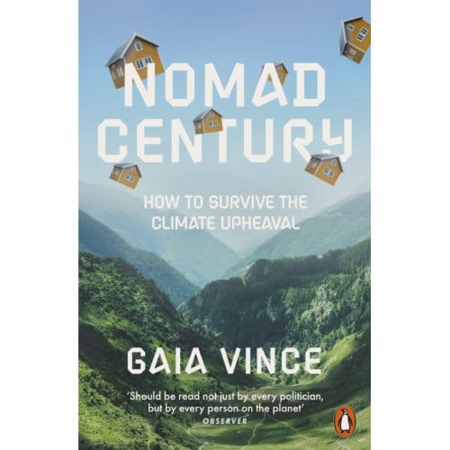 Nomad Century - Gaia Vince