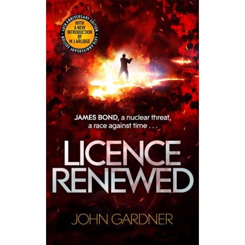Licence Renewed - James Bond - John Gardner