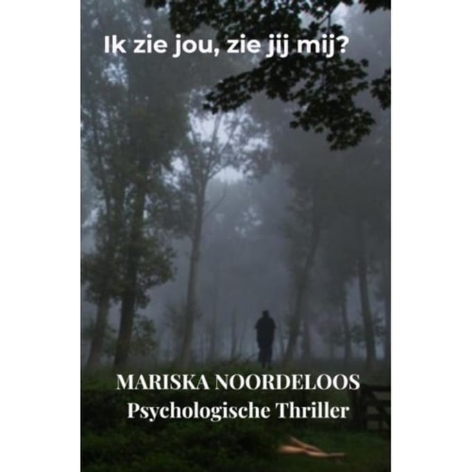Ik Zie Jou, Zie Jij Mij? - Mariska Noordeloos