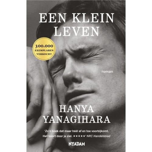Een Klein Leven - Hanya Yanagihara