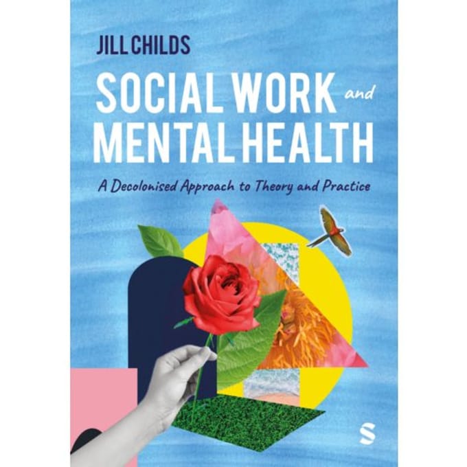 Social Work And Mental Health - Jill Childs