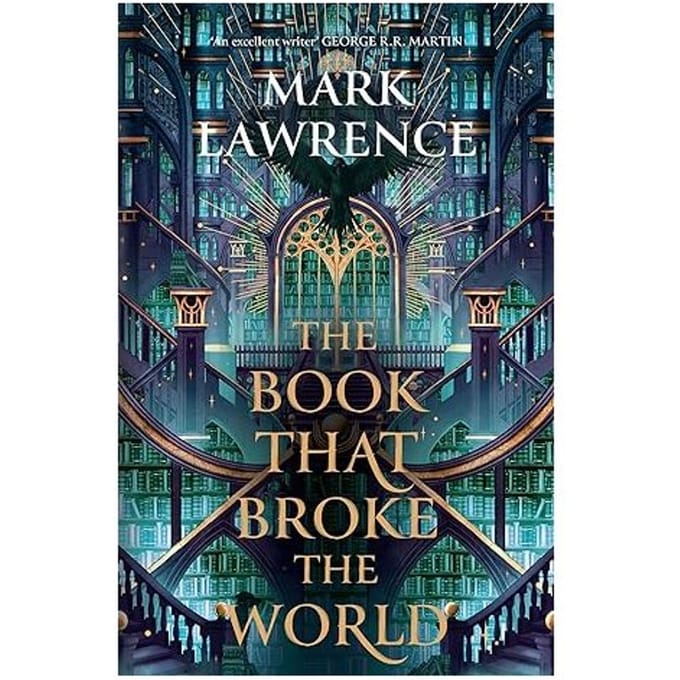 The Book That Broke The World - Library Trilogy - Mark Lawrence