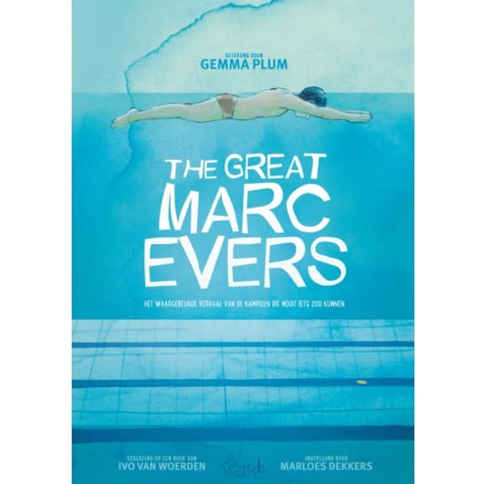 The Great Marc Evers - Graphic Novel - Ivo van Woerden