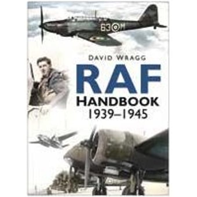 Raf Handbook 1939-1945 - David Wragg