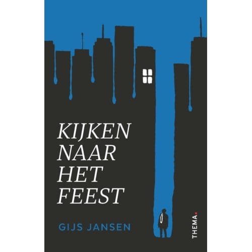 Kijken Naar Het Feest - Gijs Jansen