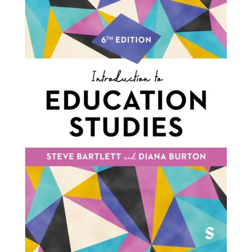 Introduction To Education Studies - Steve Bartlett