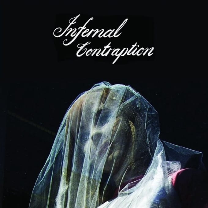 Infernal Contraption - Cellophane Bride/Infernal Contraption