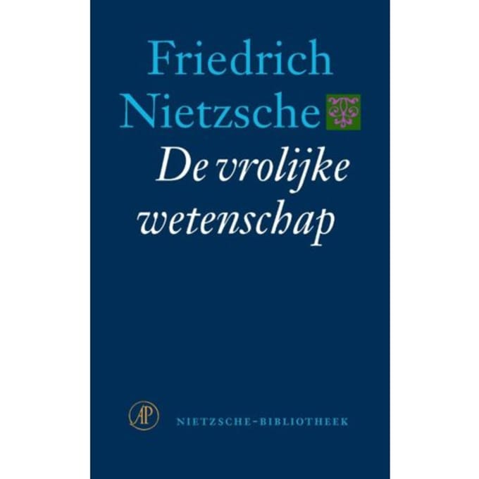 De Vrolijke Wetenschap - Nietzsche-Bibliotheek - Friedrich Nietzsche